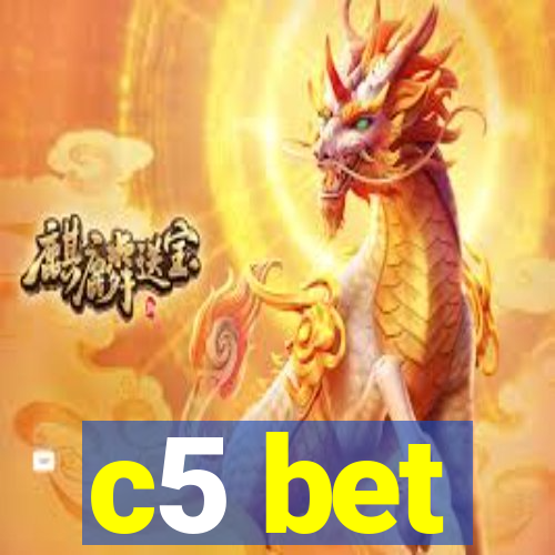 c5 bet